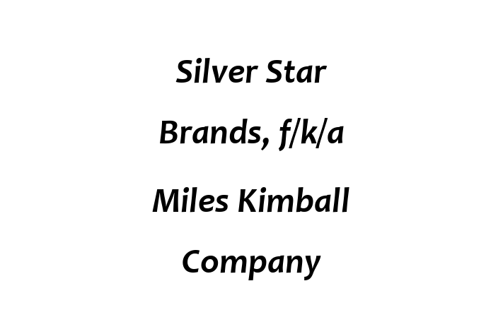 People Management Silver Star Brands f/k/a Miles Kimball Company