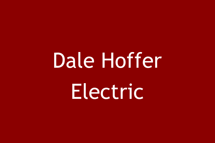 Electrical specialists Dale Hoffer Electric