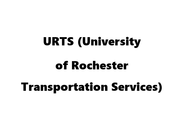 Labor Relations URTS University of Rochester Transportation Services