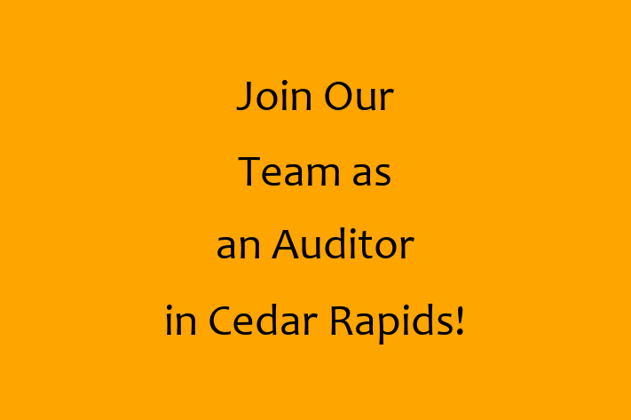 Join Our Team as an Auditor in Cedar Rapids