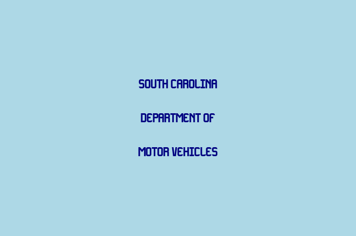 Personnel Management South Carolina Department of Motor Vehicles