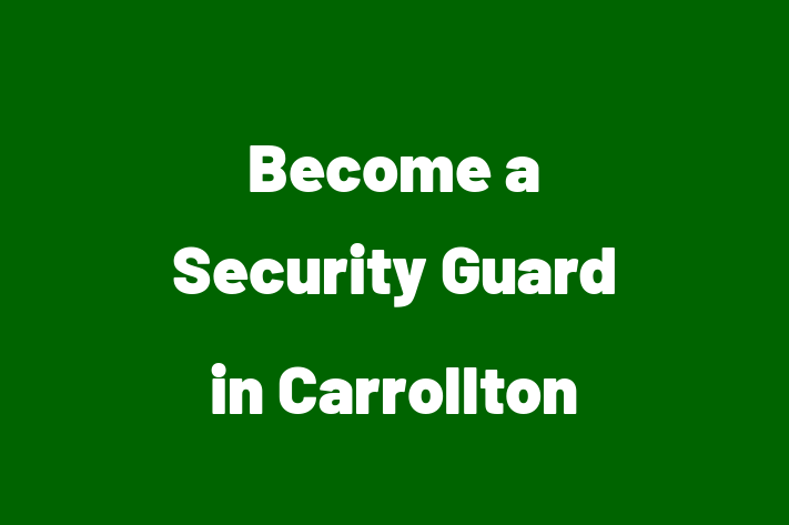 Become a Security Guard in Carrollton