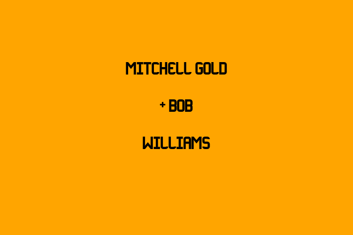 People Management Mitchell Gold + Bob Williams