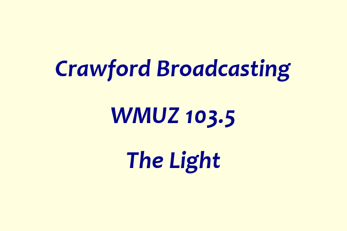 Technology Company Crawford Broadcasting WMUZ 103.5 The Light