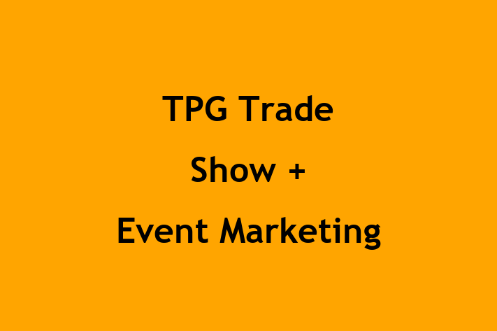 Employee Relations TPG Trade Show + Event Marketing