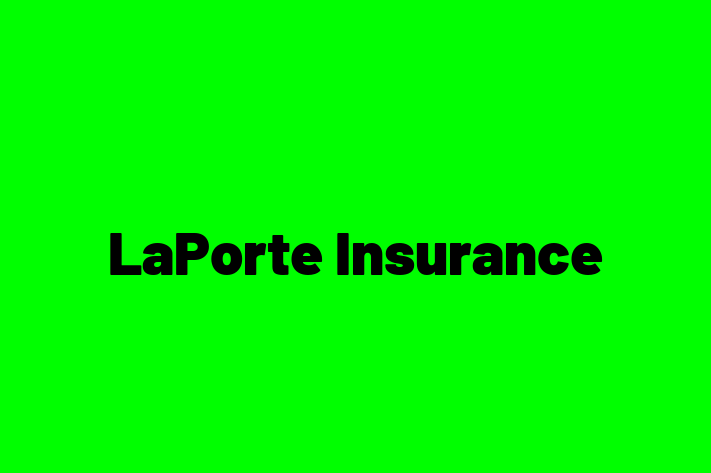 Talent Management LaPorte Insurance