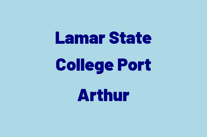 HR Administration Lamar State College Port Arthur