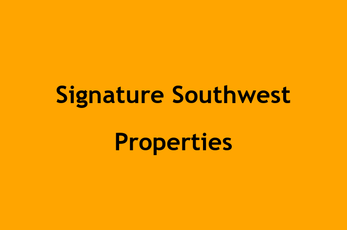 Workforce Management Signature Southwest Properties