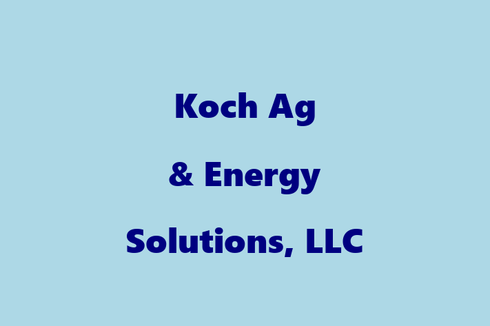 Workforce Management Koch Ag  Energy Solutions LLC