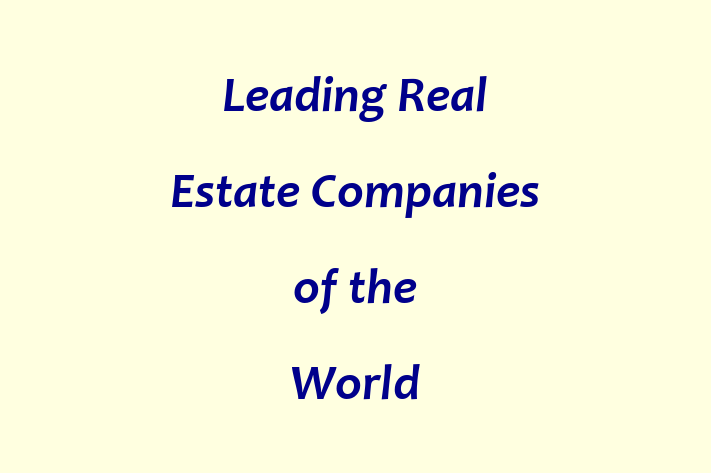 Staff Management Leading Real Estate Companies of the World