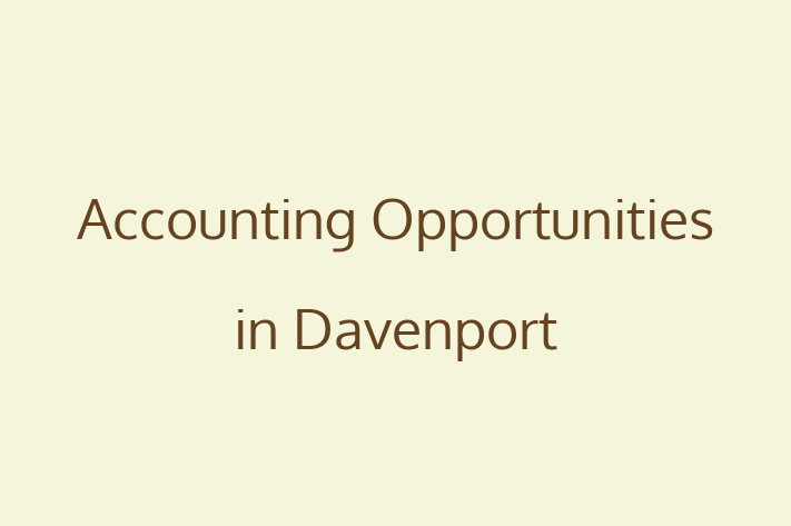 Accounting Opportunities in Davenport