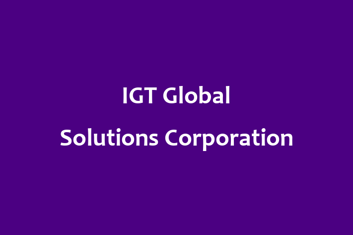 Tech Firm IGT Global Solutions Corporation