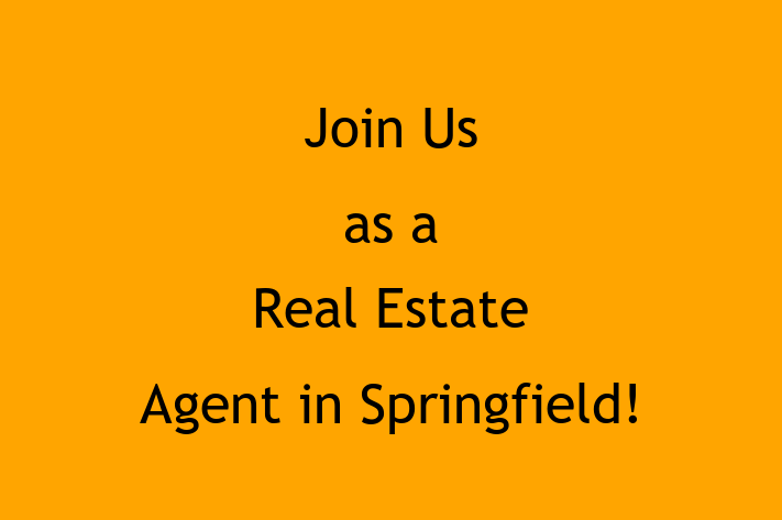 Join Us as a Real Estate Agent in Springfield