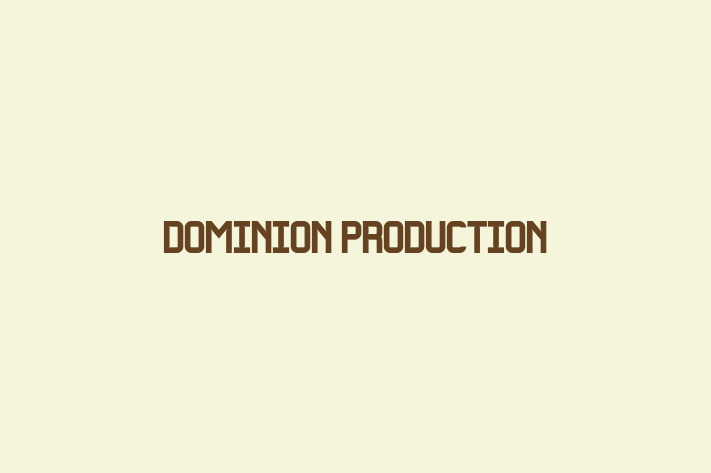 HR Administration Dominion Production