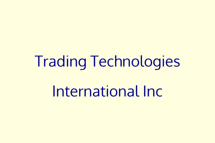 Tech Firm Trading Technologies International Inc