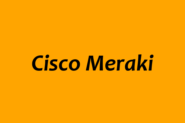 Software Consultancy Cisco Meraki