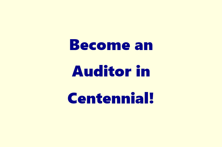 Become an Auditor in Centennial