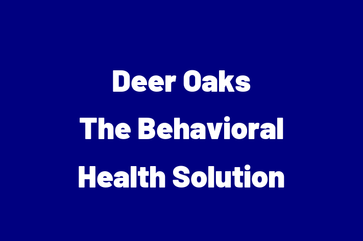 HR Administration Deer Oaks  The Behavioral Health Solution