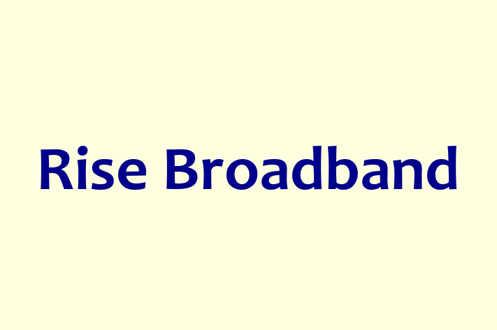 Technology Solutions Firm Rise Broadband