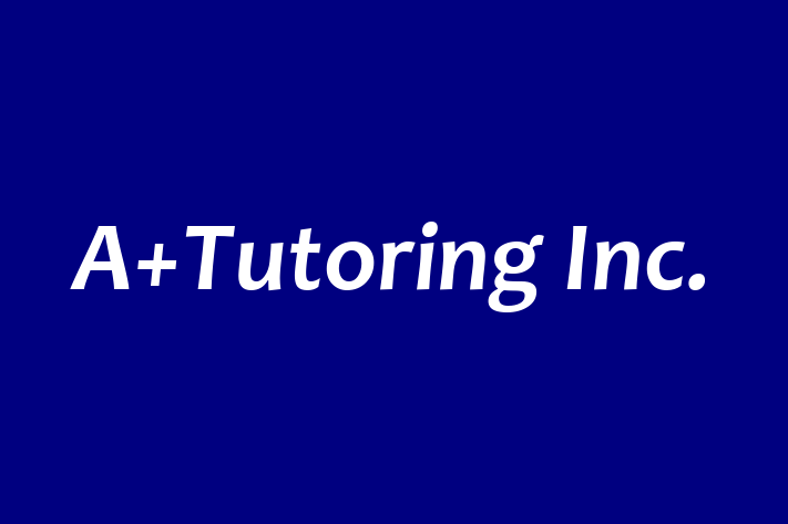 Talent Management A+Tutoring Inc.