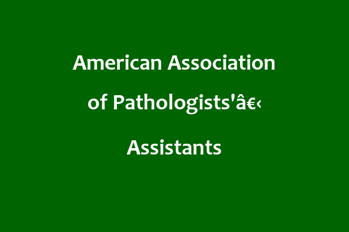 Personnel Management American Association of Pathologists Assistants