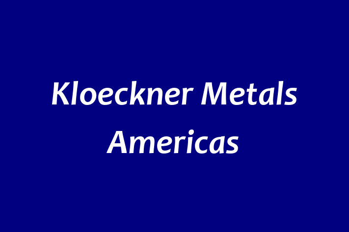 HR Administration Kloeckner Metals  Americas