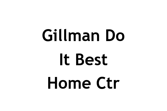 Personnel Management Gillman Do It Best Home Ctr