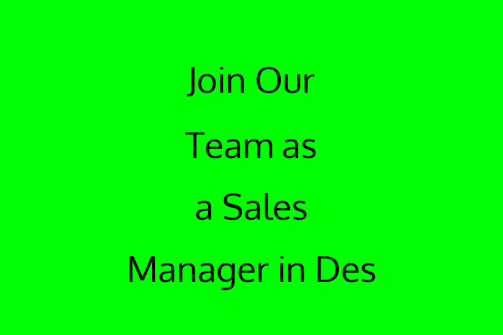 Join Our Team as a Sales Manager in Des Moines