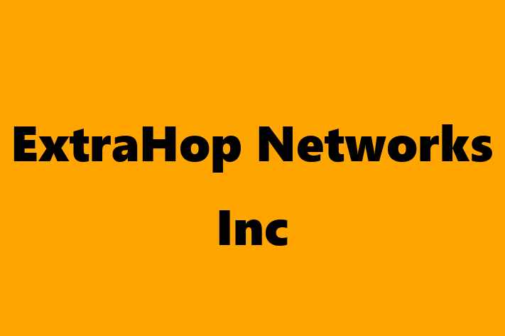 Software Firm ExtraHop Networks Inc