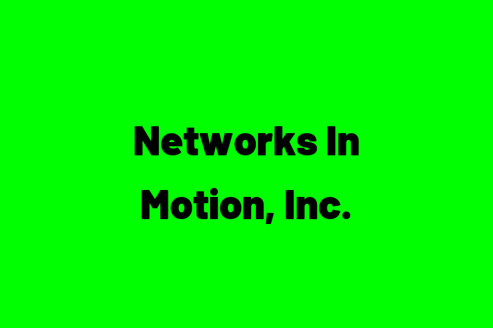 Digital Solutions Provider Networks In Motion Inc.