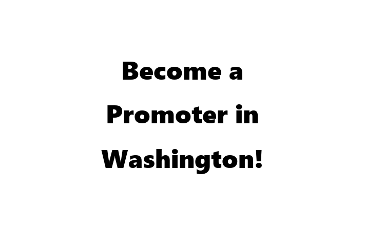 Become a Promoter in Washington