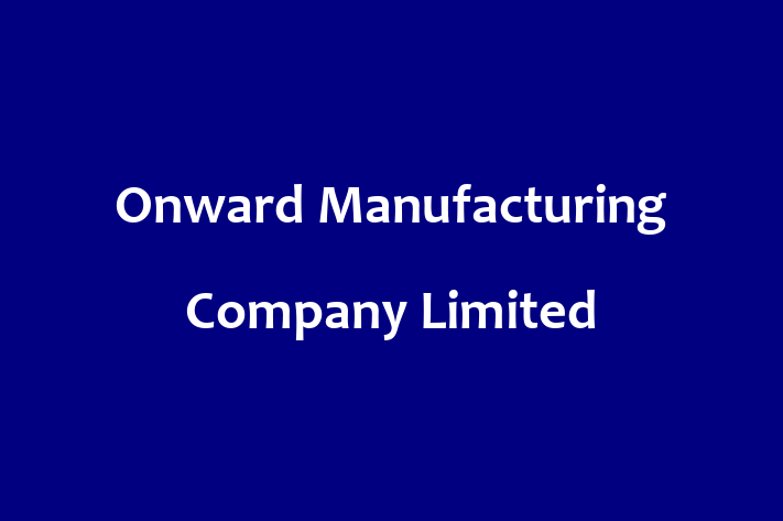 Employee Relations Onward Manufacturing Company Limited