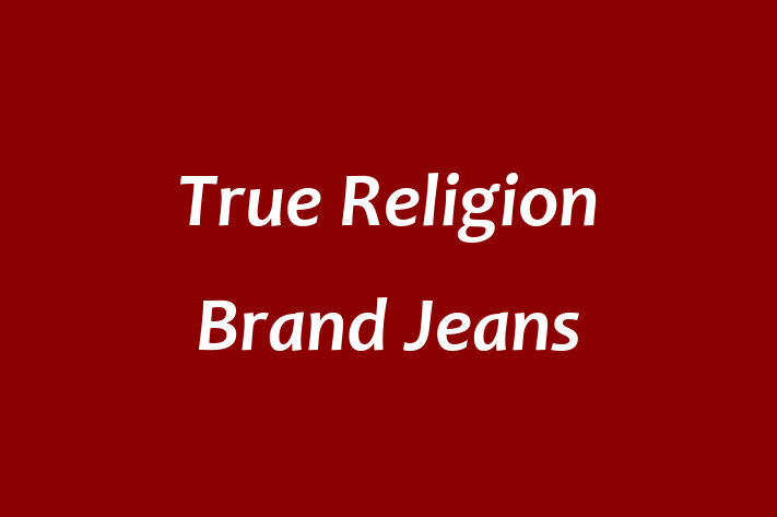 Staff Management True Religion Brand Jeans