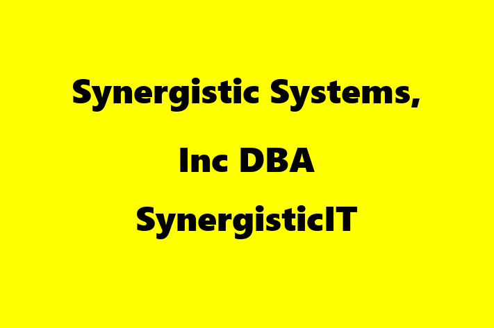 HR Administration Synergistic Systems Inc DBA SynergisticIT