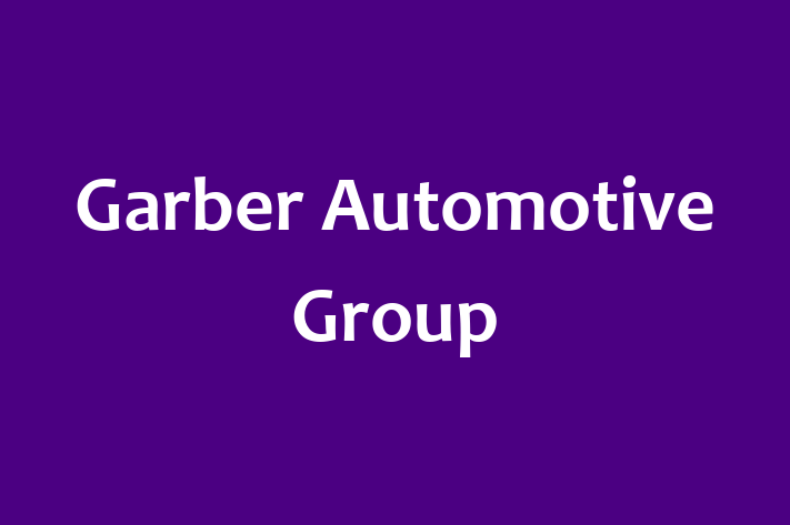 Labor Relations Garber Automotive Group