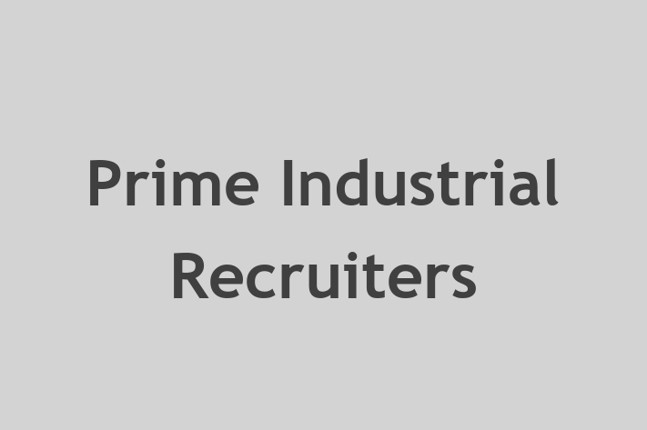 HR Administration Prime Industrial Recruiters