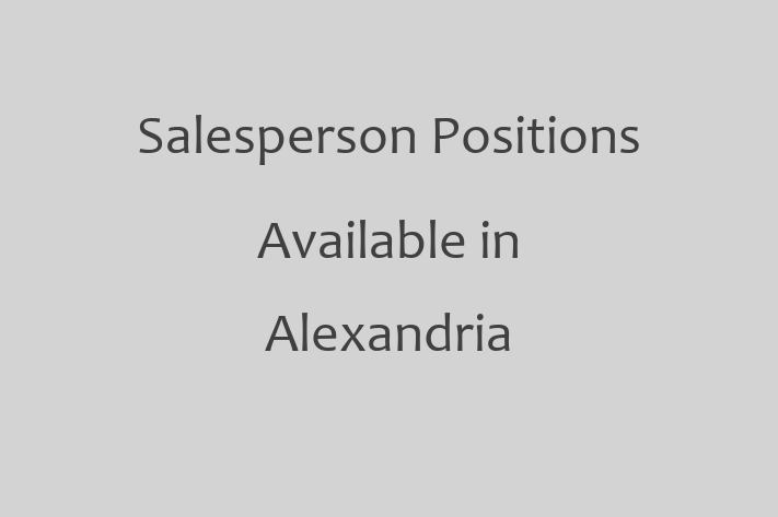 Salesperson Positions Available in Alexandria