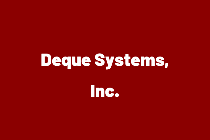 Software Engineering Company Deque Systems Inc.