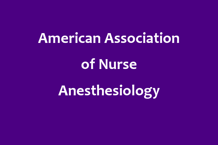 Employee Relations American Association of Nurse Anesthesiology