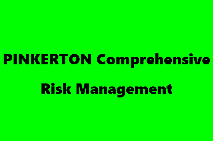 Talent Management PINKERTON Comprehensive Risk Management