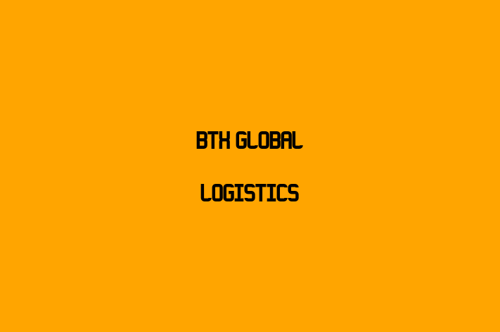 HR Administration BTX Global Logistics