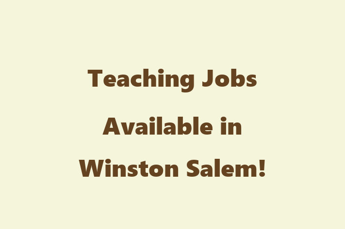 Teaching Jobs Available in Winston Salem