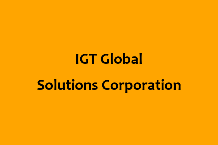 Software Development Firm IGT Global Solutions Corporation