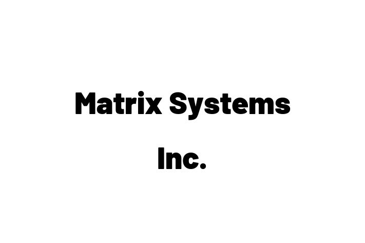 Tech Solutions Company Matrix Systems Inc.