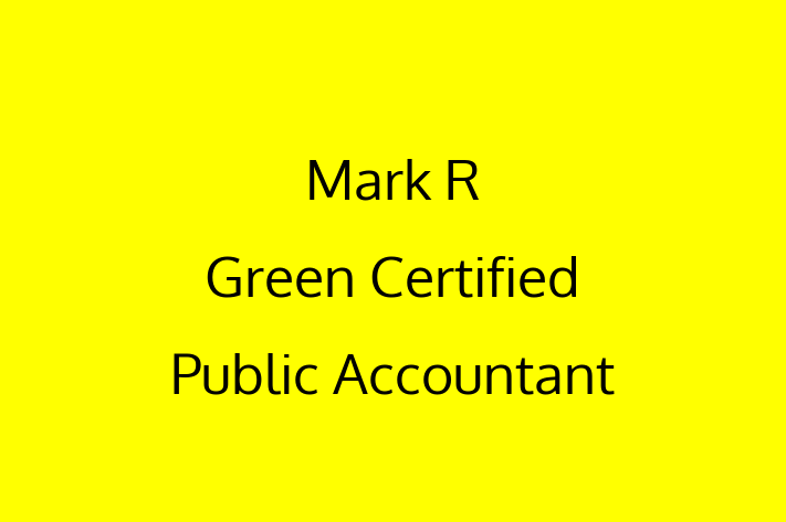 Financial Accountant Mark R Green Certified Public Accountant