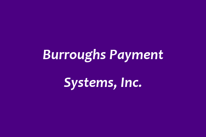 Tech Solutions Company Burroughs Payment Systems Inc.