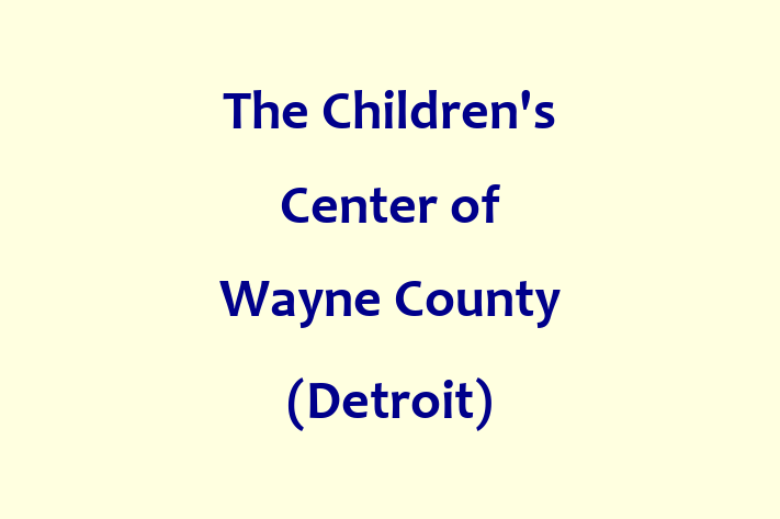 Employee Resource Management The Childrens Center of Wayne County Detroit