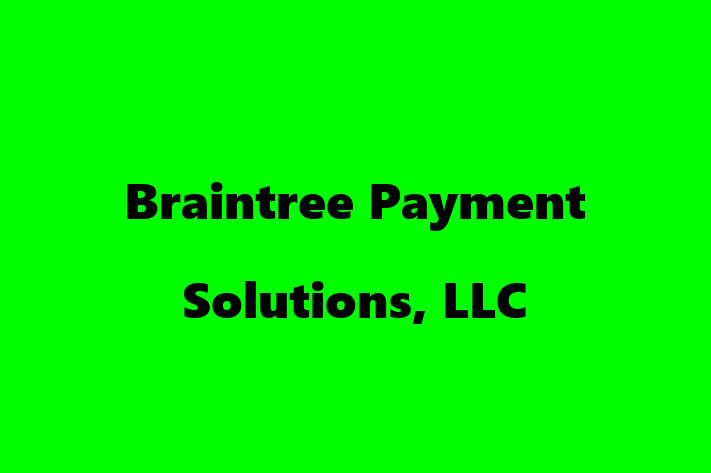 Tech Firm Braintree Payment Solutions LLC