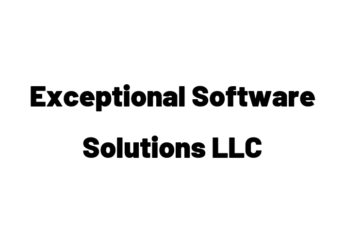 Tech Solutions Company Exceptional Software Solutions LLC