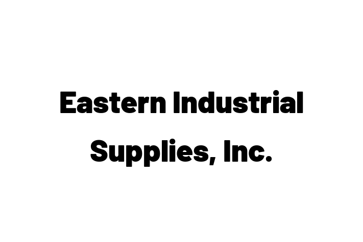 Workforce Management Eastern Industrial Supplies Inc.